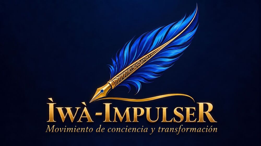 Ìwà-Impulser · Movimiento de conciencia y transformación